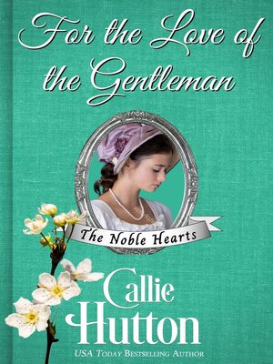cover image of For the Love of the Gentleman